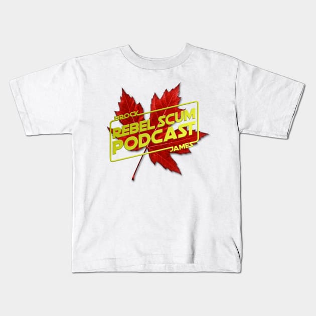 Rebel Scum Podcast - Canadian Roots - Canada 150 Kids T-Shirt by RebelScumPodcast